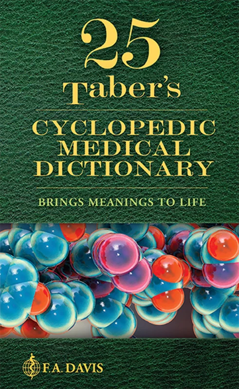 Taber's Cyclopedic Medical Dictionary 25th Edition