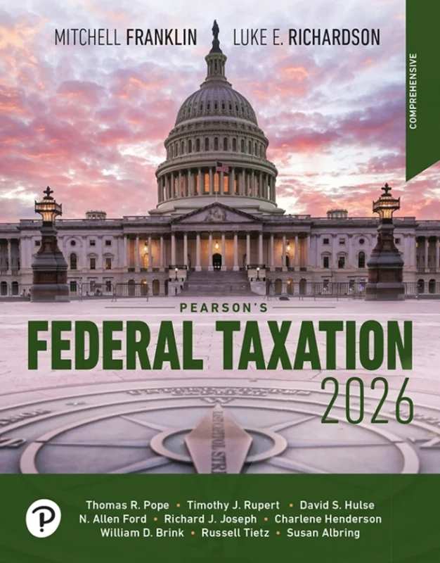 Pearson's Federal Taxation 2026 Comprehensive 39th Edition