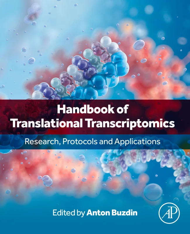 Handbook of Translational Transcriptomics: Research, Protocols and Applications