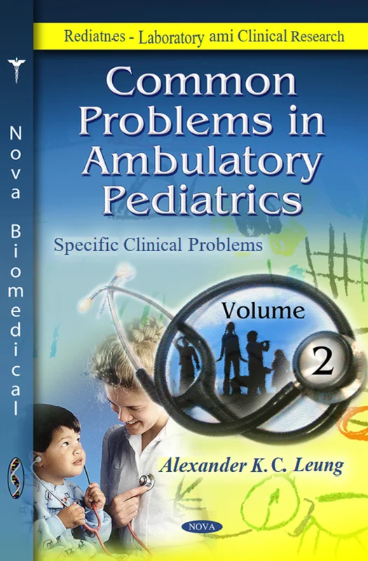 Common Problems in Ambulatory Pediatrics: Specific Clinical Problems