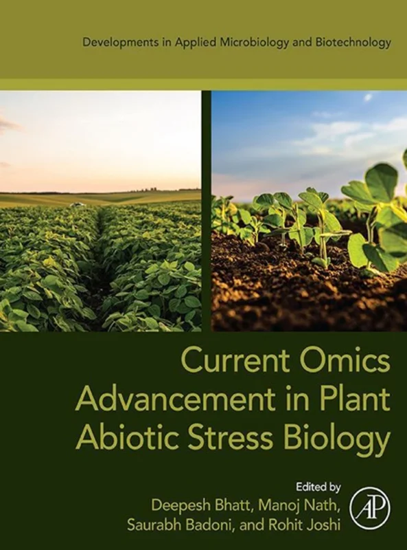 Current Omics Advancement in Plant Abiotic Stress Biology
