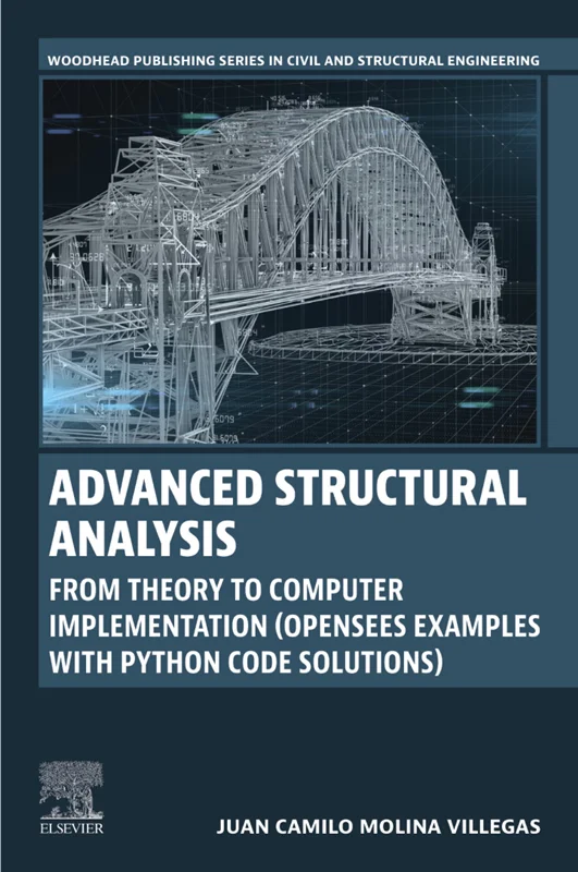 Advanced Structural Analysis: From Theory to Computer Implementation