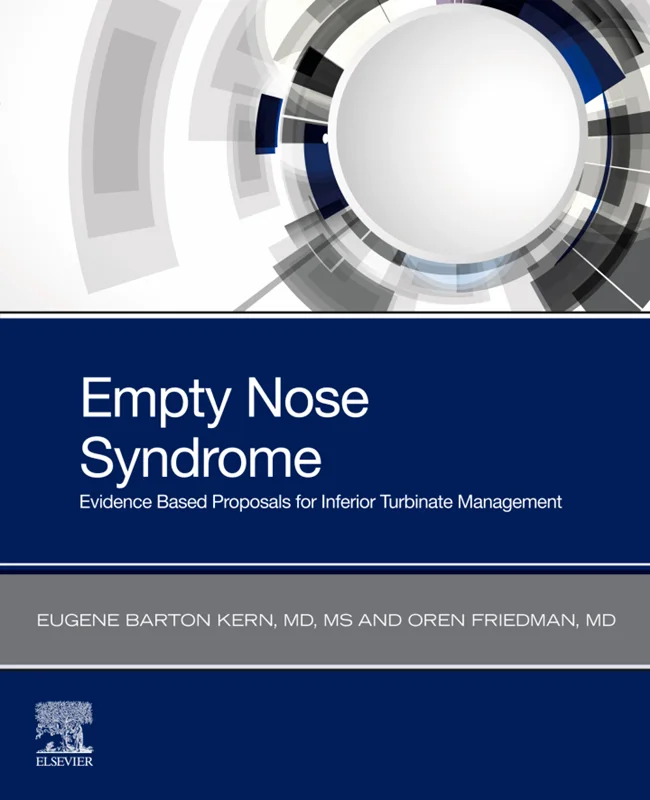 Empty Nose Syndrome: Evidence Based Proposals for Inferior Turbinate Management