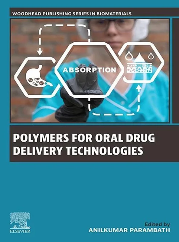 Polymers for Oral Drug Delivery Technologies