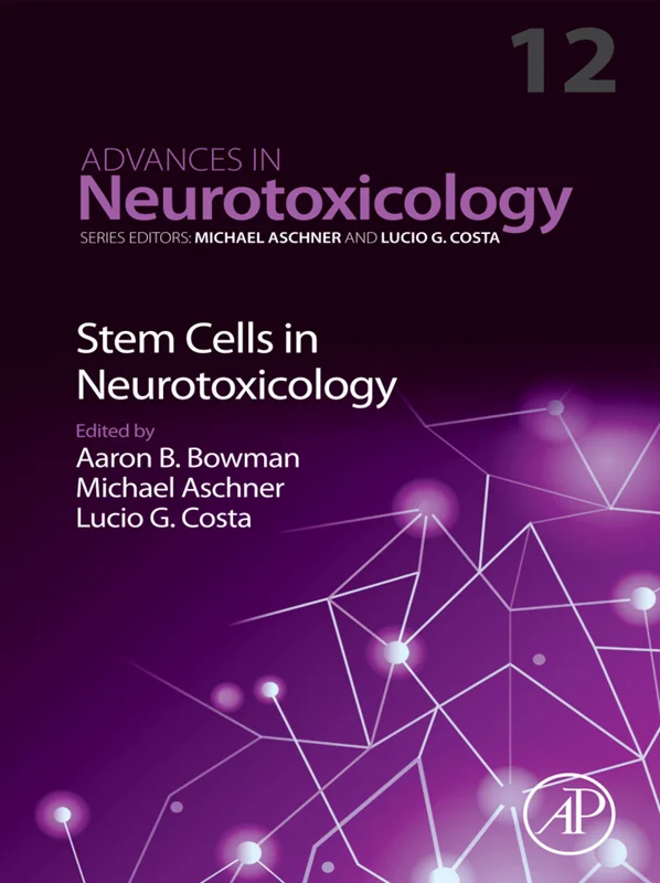 Stem Cells in Neurotoxicology (Volume 12)