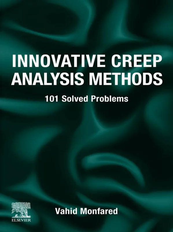 Innovative Creep Analysis Methods: 101 Solved Problems