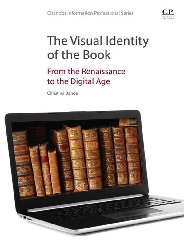 The Visual Identity of the Book: From the Renaissance to the Digital Age