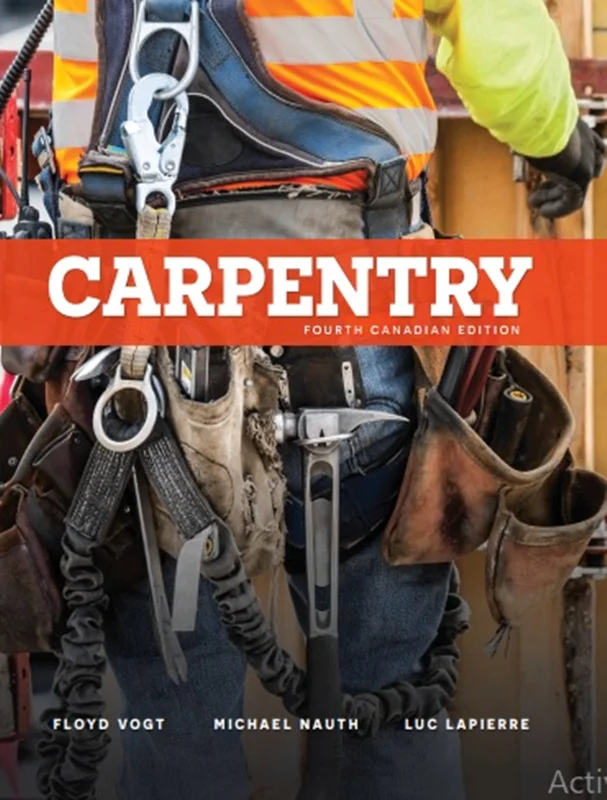 Carpentry 4th Edition, Fourth Canadian Edition
