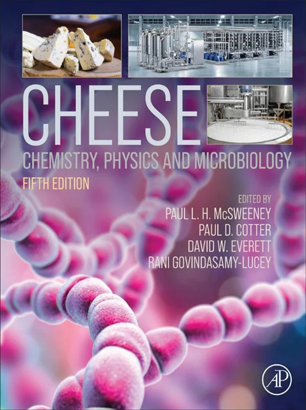 Cheese: Chemistry, Physics and Microbiology 5th Edition