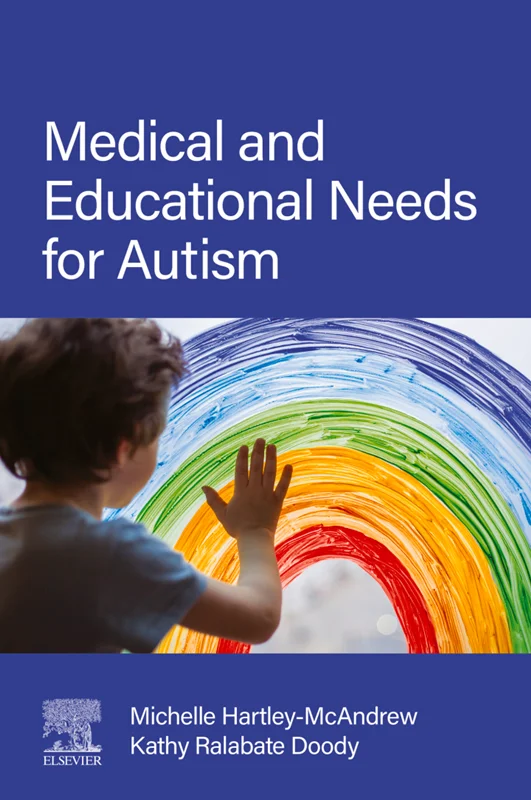 نیازهای پزشکی و آموزشی برای اوتیسم Medical and Educational Needs for Autism