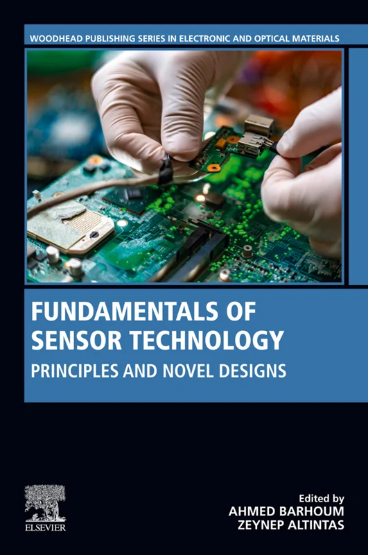 Fundamentals of Sensor Technology: Principles and Novel Designs