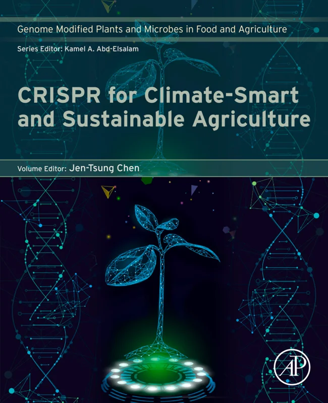 CRISPR for Climate-Smart and Sustainable Agriculture