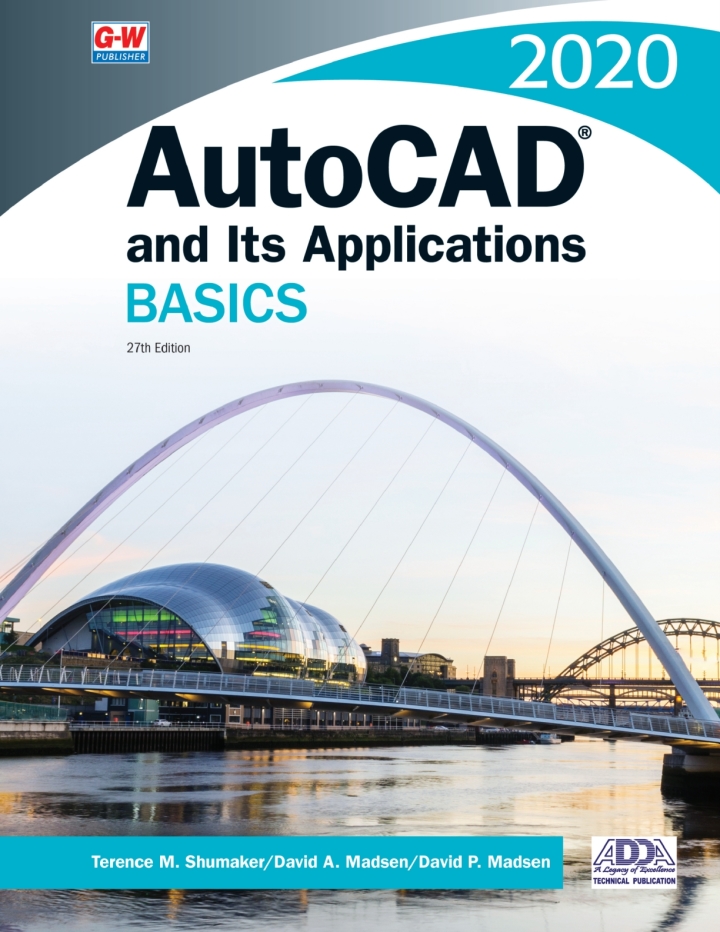 AutoCAD and its Applications BASICS 2020 27th Edition