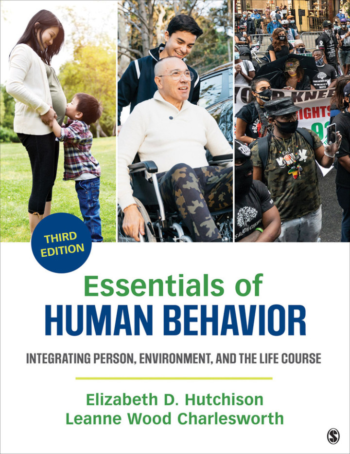 Essentials of Human Behavior: Integrating Person, Environment, and the Life Course 3rd Edition by Elizabeth D. Hutchison; Leanne Wood Charlesworth